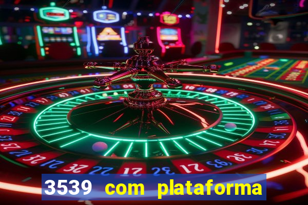 3539 com plataforma de jogos